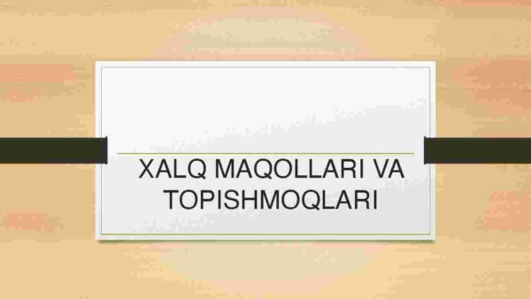 Xalq maqollari va topishmoqlari
