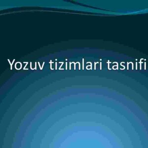 Yozuv tizimlari tasnifi