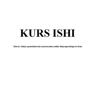 Dunyo geomafkuraviy manzarasini yoshlar dunyoqarashiga ta'siri