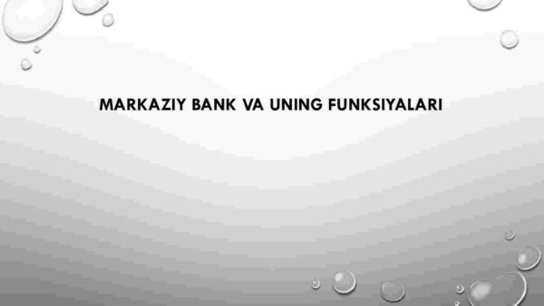 Markaziy bank va uning funksiyalari
