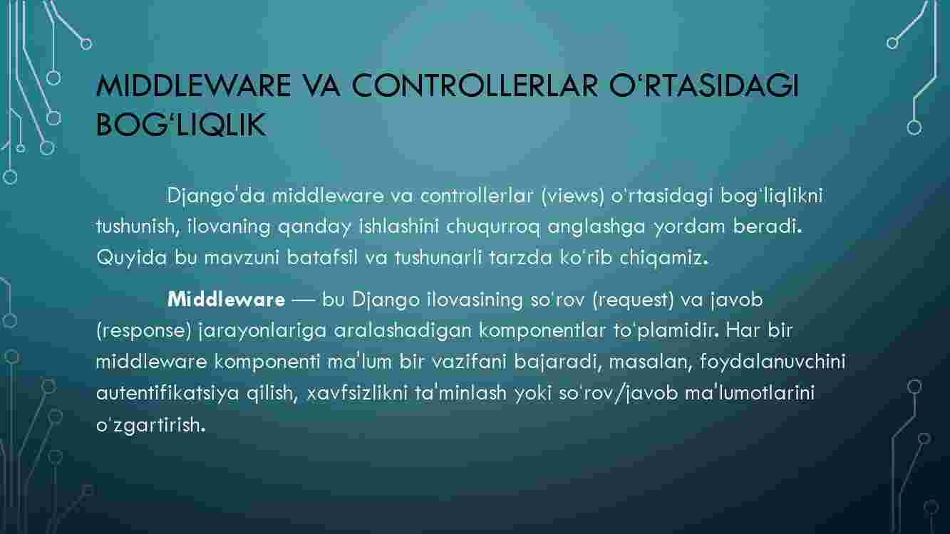 Middleware va Controllerlar o'rtasidagi bog‘liqlik