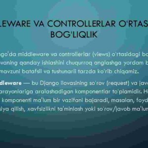 Middleware va Controllerlar o'rtasidagi bog'liqlik