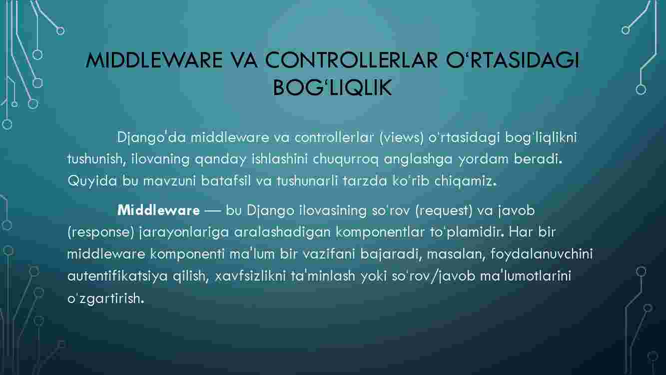 Middleware va Controllerlar o'rtasidagi bog'liqlik