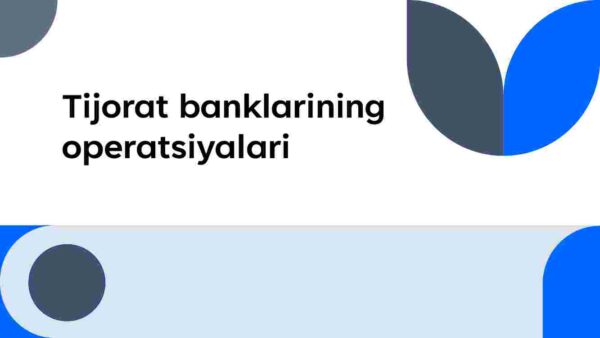 Tijorat banklarining operatsiyalari