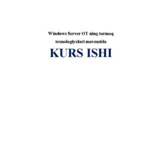 Windows Server OT ning tarmoq texnologiyalari