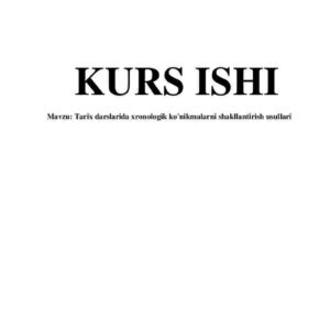 Tarix darslarida xronologik ko'nikmalarni shakllantirish usullari
