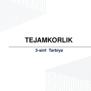3 - sinf Tarbiya TEJAMKORLIK