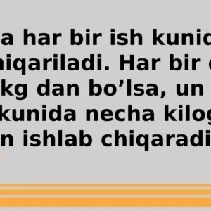 Un zavodida har bir is h kunida 250 qop u n ishlab chiqariladi . Har bir qop unning massasi 50 kg dan bo’lsa , un zavodi har b ir ish kunida necha kilogramm un ishlab chiqaradi .