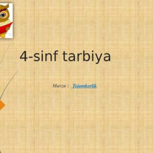 4-sinf tarbiya Mavzu : Tejamkorlik :