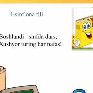 4-sinf ona tili Boshlandi sinfda dars , Xushyor turing har nafas !