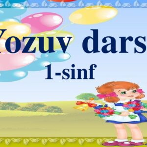 Yozuv darsi 1- sinf