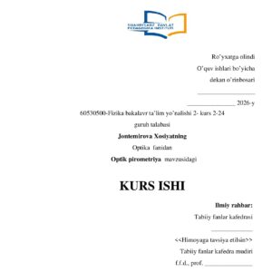Optik pirometrlar va ularning oʻlchash usullari
