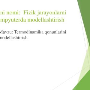 Termodinamika qonunlarini modellashtirish