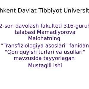 Qon quyish turlari va usullari