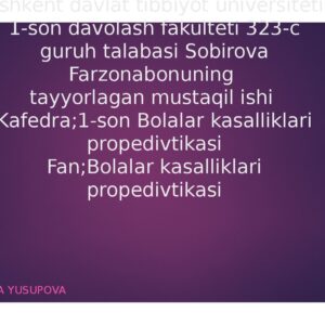 Bolalarda nafas a’zolari kasalliklaridagi funksional-instrumental tekshiruvlar;rentgenogrammalar interpretatsiyasi