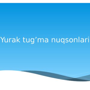 Yurak tug’ma nuqsonlari