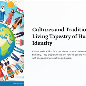 Cultures and Traditions The Living Tapestry of Human Identity