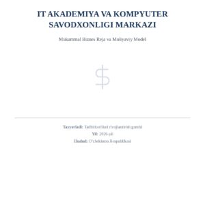 IT Akademiya va Kompyuter Sarkorligi