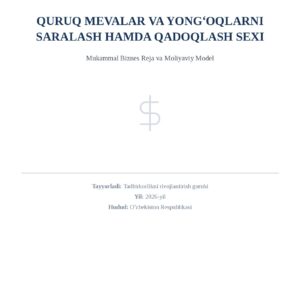 Quruq Mevalar va Yongoklarni Saralash Qadoqlash