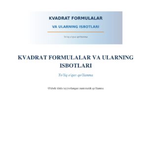 KVADRAT FORMULALAR VA ULARNING ISBOTLARI