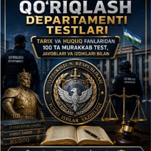 Ishki ishlar huzurdagi qo'riqlash departamentiga kirmoqchi bo'lgan nomzodlar dtm testi tarix va huquq fanlaridan