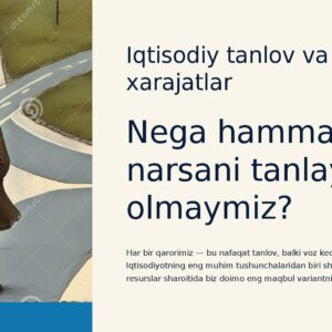 Iqtisodiy tanlov va muqobil xarajatlar