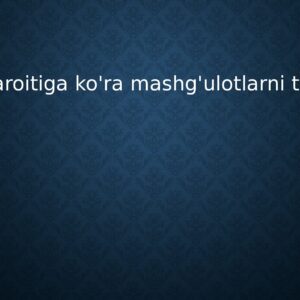 Iqlim sharoitiga ko'ra mashg'ulotlarni tashkillash