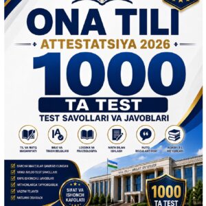 Ona tili attestatsiya 2026 — 1000 ta test